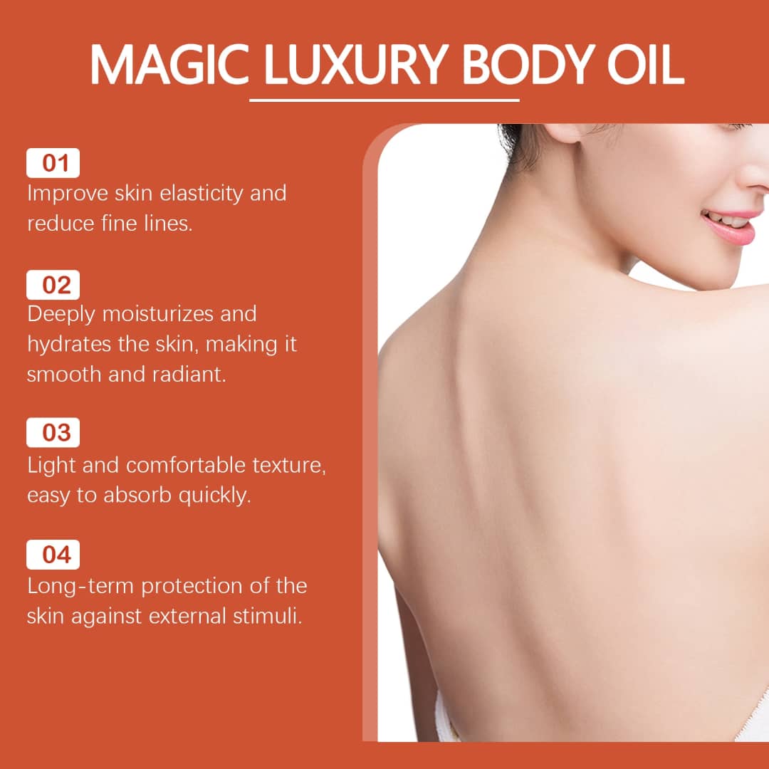 Magic Luxury Body Oil benefits, improving elasticity, moisturizing skin, light texture, and long-term protection.